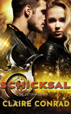 Schicksal (Die Zeitwanderer, #1) (eBook, ePUB) - Conrad, Claire