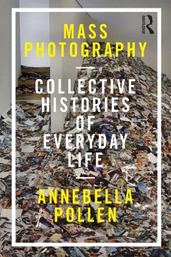 Mass Photography (eBook, PDF) - Pollen, Annebella