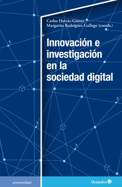 Innovación e investigación en la sociedad digital (eBook, PDF) - Hervás Gómez, Carlos; Rodríguez Gallego, Margarita