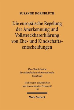 Die europäische Regelung der Anerkennung und Vollstreckbarerklärung von Ehe- und Kindschaftsentscheidungen (eBook, PDF) - Dornblüth, Susanne