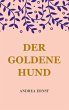 Der Goldene Hund (eBook, ePUB) - Bild 1