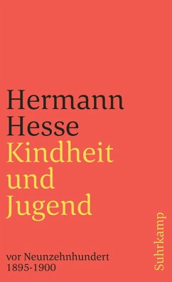 Kindheit und Jugend vor Neunzehnhundert (eBook, ePUB) - Hesse, Hermann