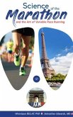 The Science of the Marathon and Art of Variable Pace Running (eBook, ePUB)
