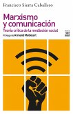 Marxismo y comunicación (eBook, ePUB)