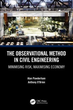 The Observational Method in Civil Engineering (eBook, PDF) - Powderham, Alan; O'Brien, Anthony