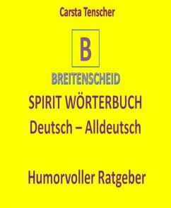 Spirit Wörterbuch Deutsch-Alldeutsch (eBook, ePUB) - Tenscher, Carsta