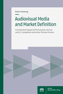 Audiovisual Media and Market Definition (eBook, PDF) - Bodewig, Robert