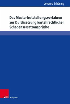 Das Musterfeststellungsverfahren zur Durchsetzung kartellrechtlicher Schadensersatzansprüche (eBook, PDF) - Schöning, Johanna