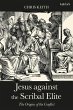Jesus against the Scribal Elite (eBook,... - Bild 1