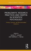 Problematic Research Practices and Inertia in Scientific Psychology (eBook, PDF)