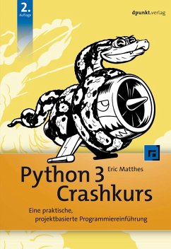 Python 3 Crashkurs (eBook, PDF) - Matthes, Eric