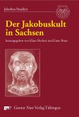 Der Jakobuskult in Sachsen (eBook, PDF)