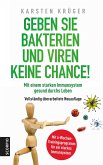 Geben Sie Bakterien und Viren keine Chance! (eBook, ePUB)