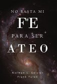 No basta mi fe para ser ateo (eBook, ePUB)