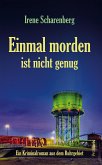 Einmal morden ist nicht genug (eBook, ePUB)