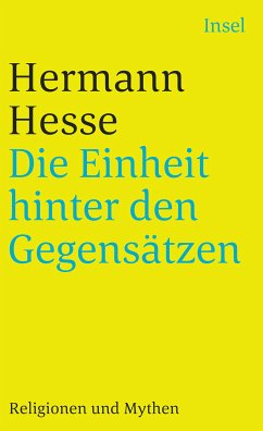 Die Einheit hinter den Gegensätzen (eBook, ePUB) - Hesse, Hermann