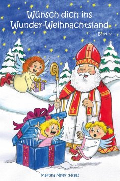Wünsch dich ins Wunder-Weihnachtsland Band 12 (eBook, ePUB)