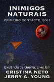 Inimigos Naturais Primeiro Contacto 2081 (Evidência de Guerra, #1) (eBook, ePUB)