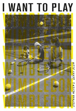I Want to Play Wimbledon! (eBook, ePUB) - Medem, Stephan