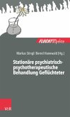 Stationäre psychiatrisch-psychotherapeutische Behandlung Geflüchteter (eBook, PDF)