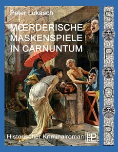 Mörderische Maskenspiele in Carnuntum (eBook, ePUB)