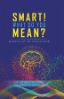 SMART! WHAT DO YOU MEAN? (eBook, ePUB) - Bild 1