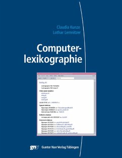 Computerlexikographie (eBook, PDF) - Kunze, Claudia; Lemnitzer, Lothar