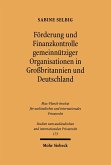 Förderung und Finanzkontrolle gemeinnütziger Organisationen in Großbritannien und Deutschland (eBook, PDF)