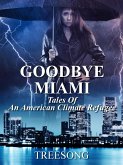 Goodbye Miami (eBook, ePUB) Goodbye Miami (eBook, ePUB)