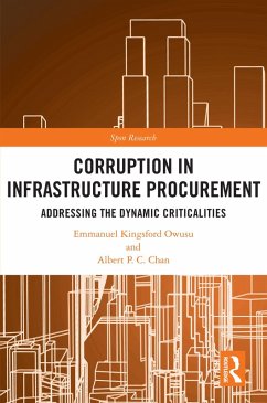 Corruption in Infrastructure Procurement (eBook, ePUB) - Owusu, Emmanuel Kingsford; Chan, Albert P. C.