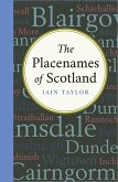 The Placenames of Scotland (eBook, ePUB)