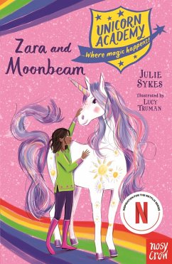 Unicorn Academy: Zara and Moonbeam (eBook, ePUB) - Sykes, Julie