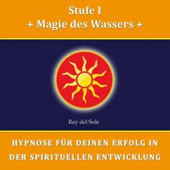 Stufe I Magie des Wassers (MP3-Download) - Wisskirchen, Falco