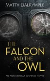 The Falcon and the Owl (The Ann Kinnear Suspense Novels, #3) (eBook, ePUB)