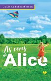 As cores de Alice (eBook, ePUB) As cores de Alice (eBook, ePUB)