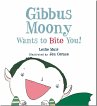 Gibbus Moony Wants to Bite You! (eBook,... - Bild 1
