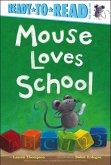 Mouse Loves School (eBook, ePUB) Mouse Loves School (eBook, ePUB)
