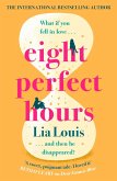 Eight Perfect Hours (eBook, ePUB)