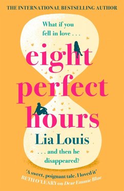 Eight Perfect Hours (eBook, ePUB) - Louis, Lia