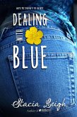Dealing with Blue (eBook, ePUB) Dealing with Blue (eBook, ePUB)