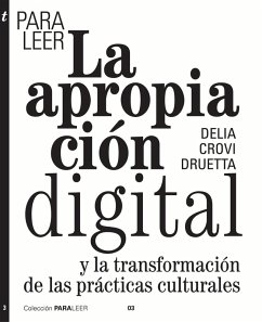 Para leer la apropiación digital (eBook, ePUB) - Crovi Druetta, Delia
