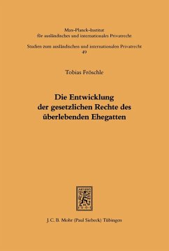 Die Entwicklung der gesetzlichen Rechte des überlebenden Ehegatten (eBook, PDF) - Fröschle, Tobias