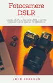 Fotocamere DSLR (eBook, ePUB)
