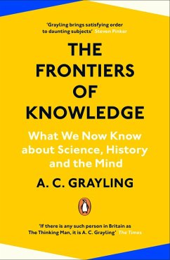 The Frontiers of Knowledge (eBook, ePUB) - Grayling, A. C.