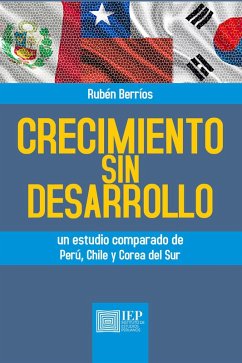 Crecimiento sin desarollo (eBook, ePUB) - Berríos, Rubén
