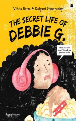 The Secret Life of Debbie G. (eBook, ePUB) - Batra, Vibha