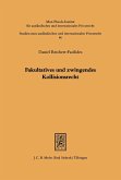 Fakultatives und zwingendes Kollisionsrecht (eBook, PDF) Fakultatives und zwingendes Kollisionsrecht (eBook, PDF)
