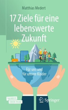 17 Ziele für eine lebenswerte Zukunft (eBook, PDF) - Medert, Matthias