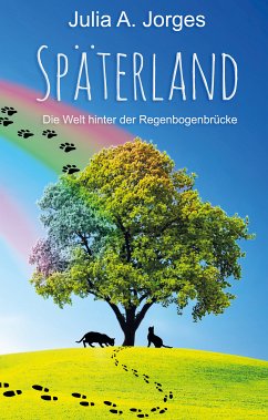 Späterland (eBook, ePUB) - Jorges, Julia A.