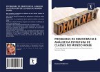 PROBLEMAS DE DEMOCRACIA E ANÁLISE DA ESTRUTURA DE CLASSES NO MUNDO ÁRABE